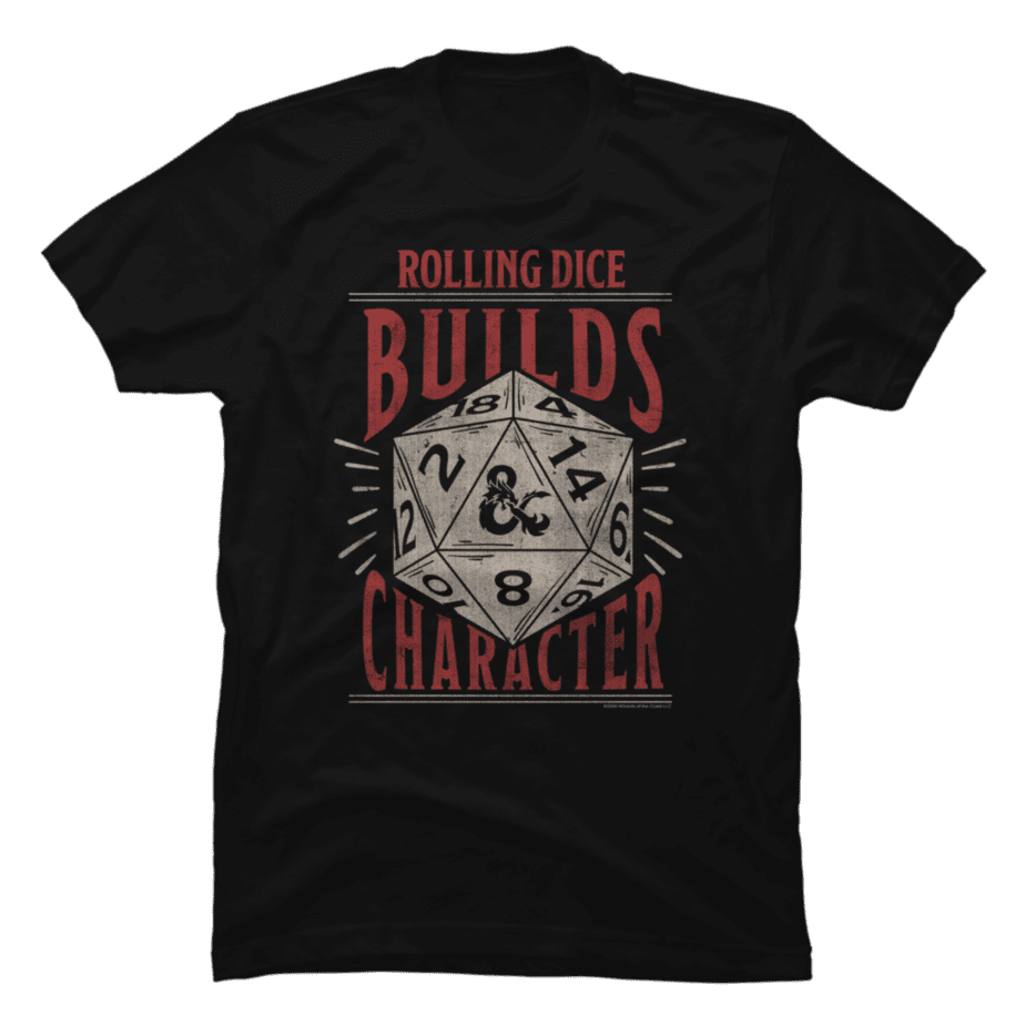 D D Rolling Dice Builds Character - Buy T-shirt Designs