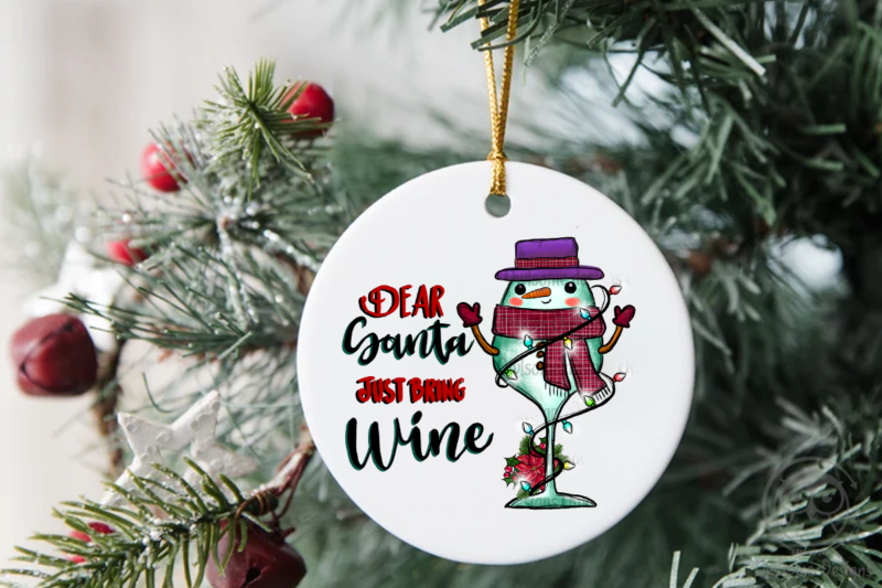 Dear Santa Just Bring Wine Christmas