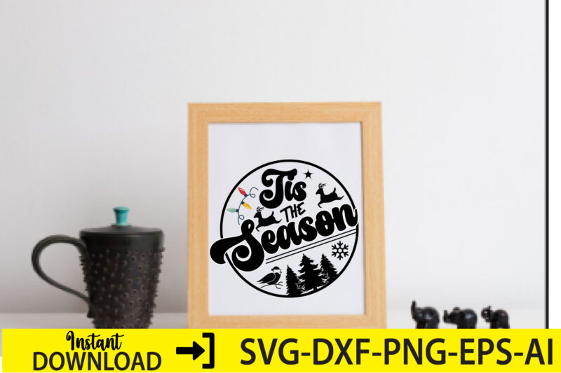 Tis the season,Christmas svg ,funny Christmas SVG Design,christmas,Christmas svg,stickers,christmas ornament,funny svg , free svg,holiday,laser cut files,word By Layer Svg Files,christmas png,svg cut file, Retro Christmas png, Tis the season,Retro Christmas