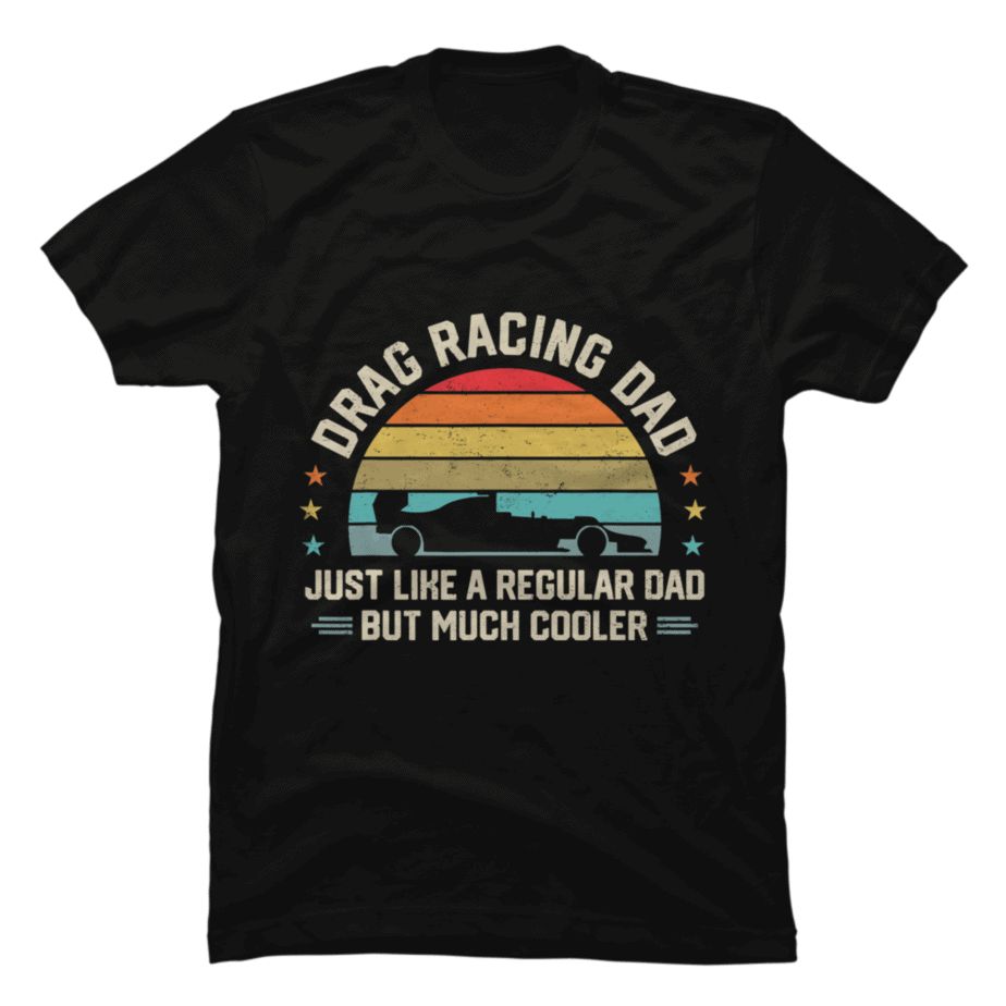 drag-racing-dad-father-car-driver-racing-drag-race-sport-t-shirt-buy