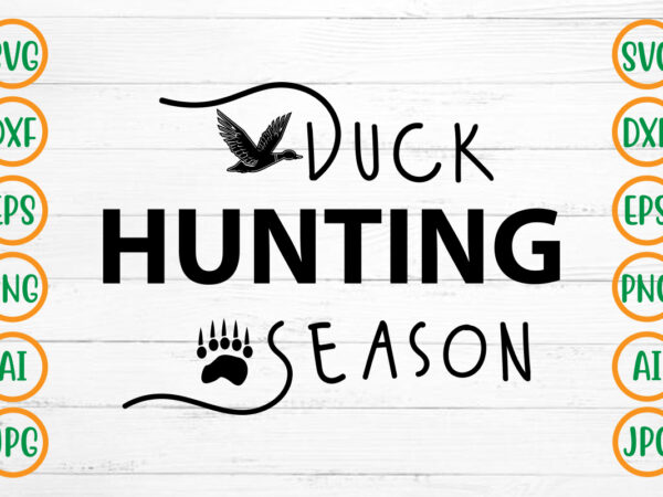 Duck hunting season svg design