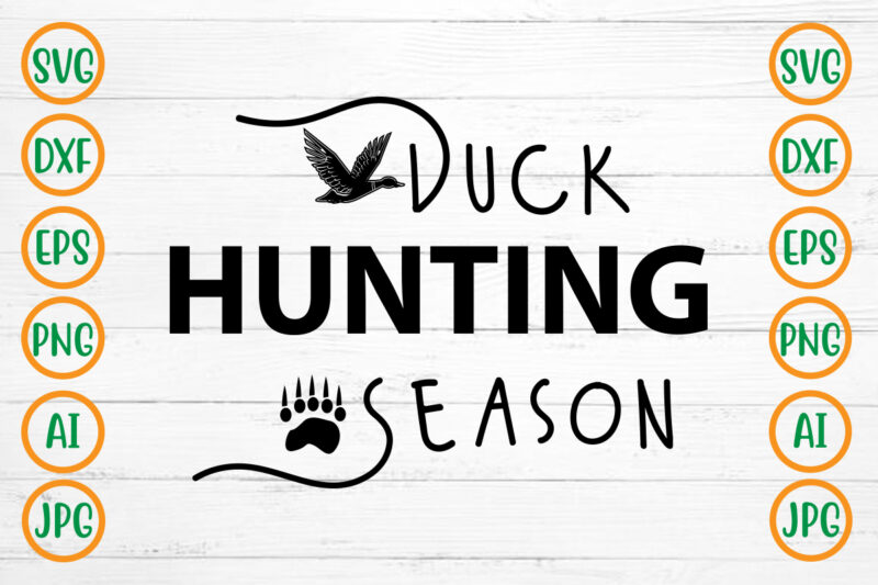 Duck Hunting Season SVG Design