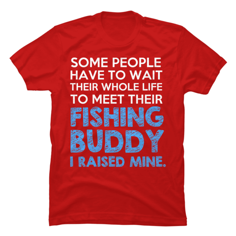 FISHING BUDDY Buy tshirt designs