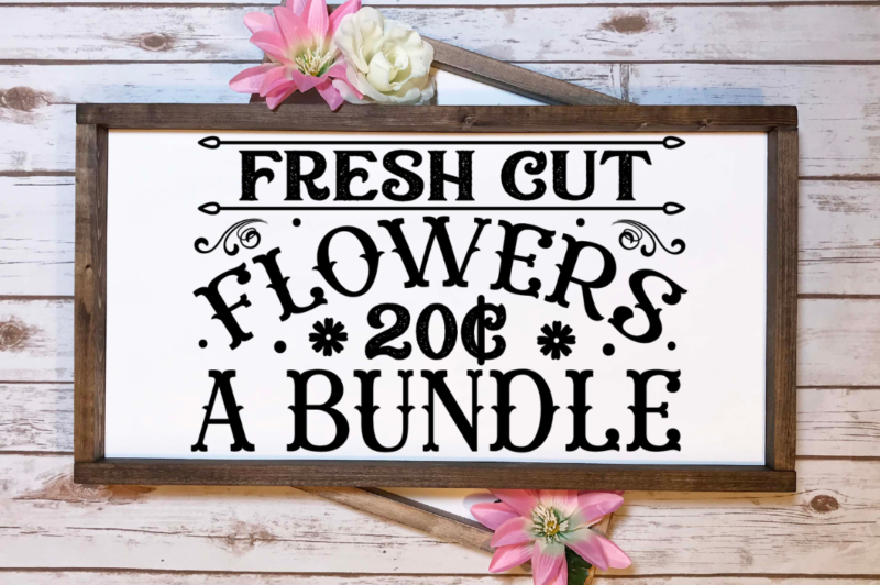 Flowers Market Farmhouse Sign Svg Bundle