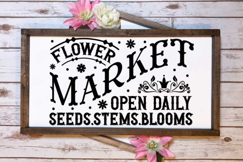 Flowers Market Farmhouse Sign Svg Bundle