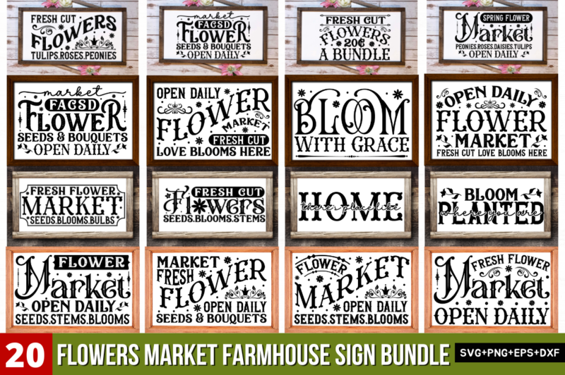 Flowers Market Farmhouse Sign Svg Bundle