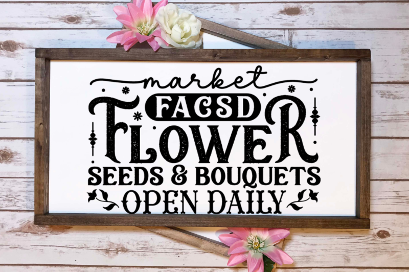 Flowers Market Farmhouse Sign Svg Bundle