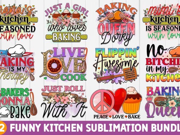 Funny kitchen sublimation bundle t shirt graphic design