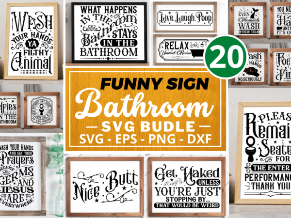 Funny sign bathroom svg bundle t shirt graphic design