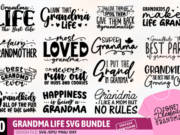 Grandma life svg bundle t shirt design template