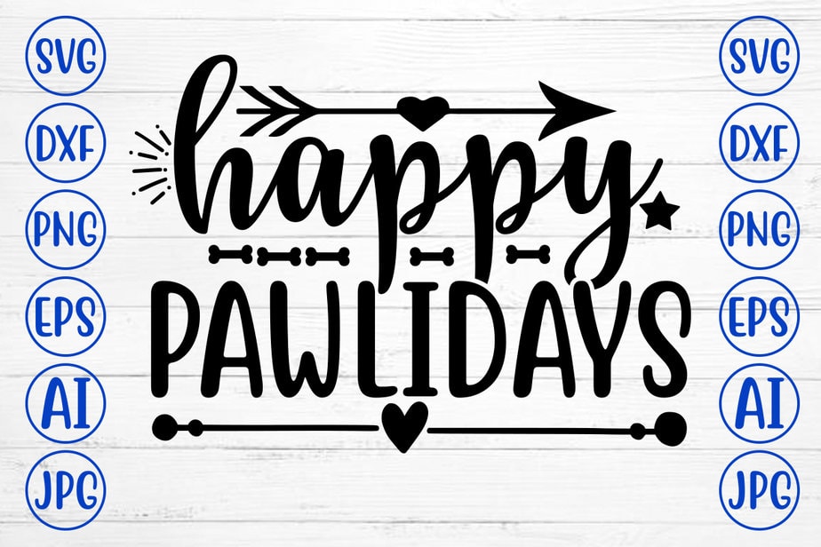 HAPPY PAWLIDAYS SVG Cut File - Buy t-shirt designs