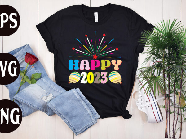 Happy 2023 retro design, happy 2023 svg design, new year’s 2023 png, new year same hot mess png, new year’s sublimation design, retro new year png, happy new year 2023