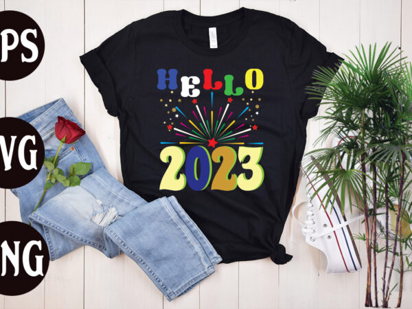 Hello 2023 retro design, hello 2023 svg design, new year’s 2023 png, new year same hot mess png, new year’s sublimation design, retro new year png, happy new year 2023