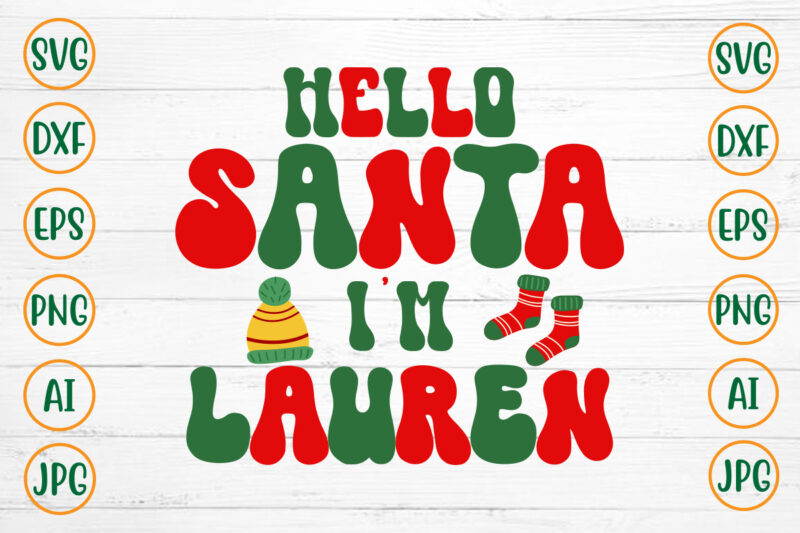 Hello Santa I’m Lauren Retro Design