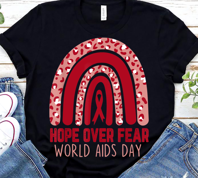 Hope Over Fear World Aids Day, Fight Hiv Aids Awareness Red Ribbon T-Shirt, Awareness Ribbon, Awareness Month PNG File TC