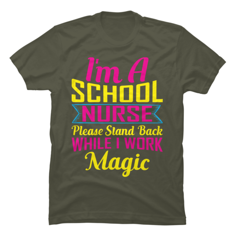 i-am-a-school-nurse-buy-t-shirt-designs