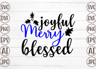Joyful Merry Blessed SVG vector clipart