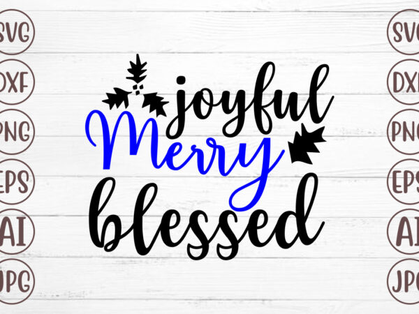 Joyful merry blessed svg vector clipart