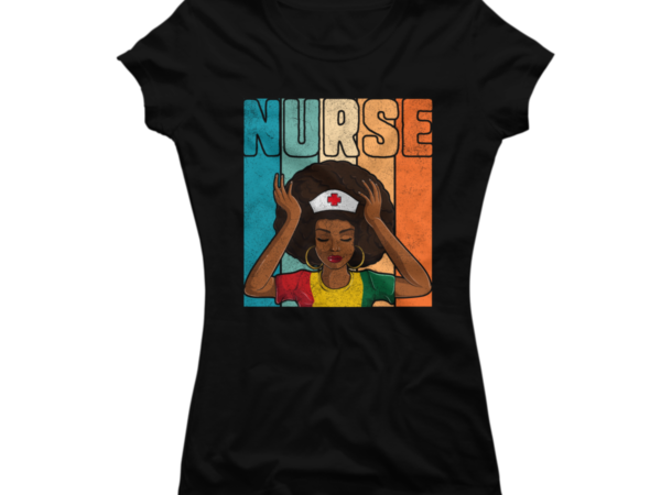 Juneteenth Afro Nurse - Buy t-shirt designs