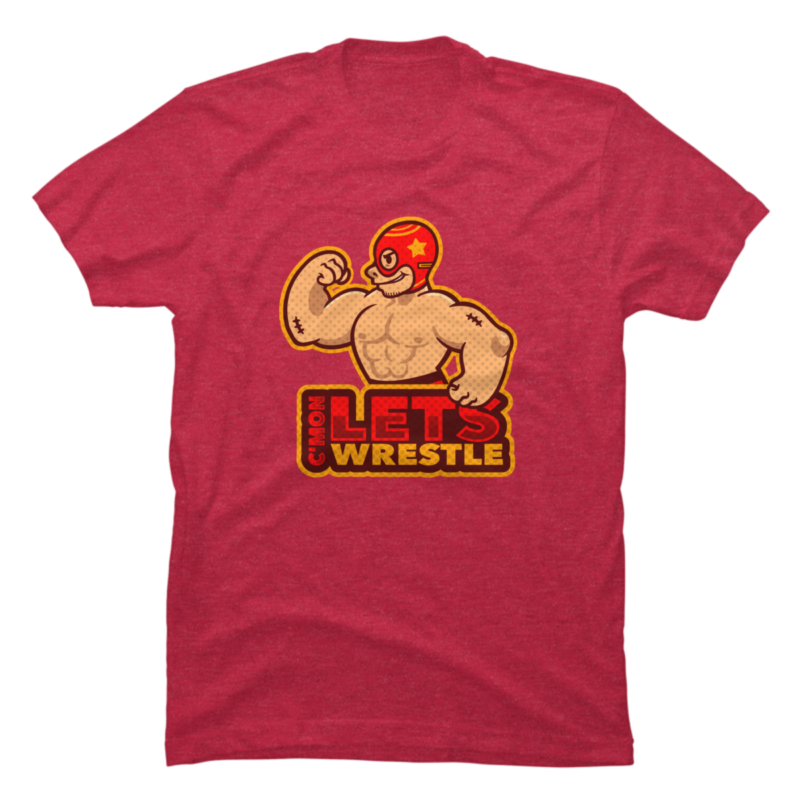 Let's Wrestle - Buy t-shirt designs