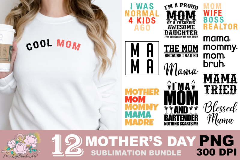 Cool Mom Mother Mom Mommy Mama Madre PNG Sublimation Design