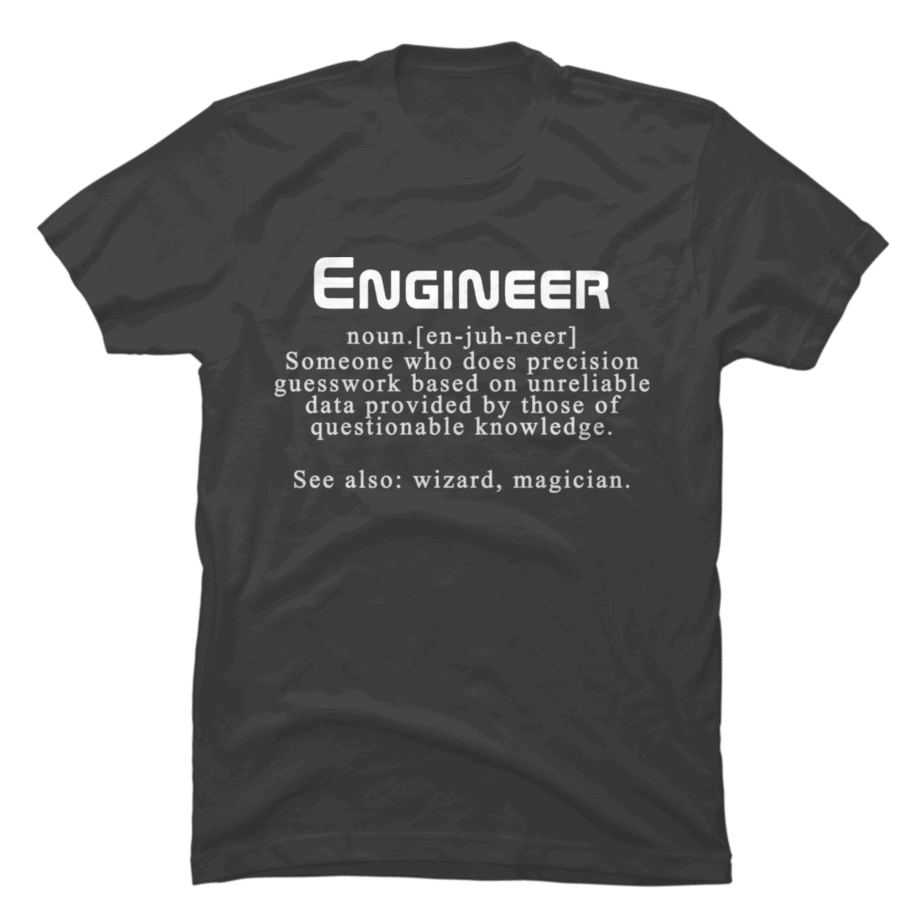 meaning-of-the-word-engineer-buy-t-shirt-designs