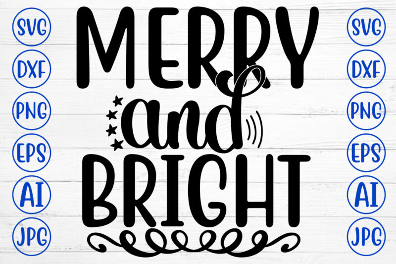 Merry And Bright SVG Cut File