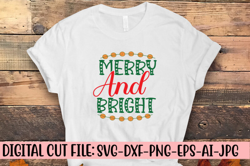 Merry And Bright T-Shirt Design