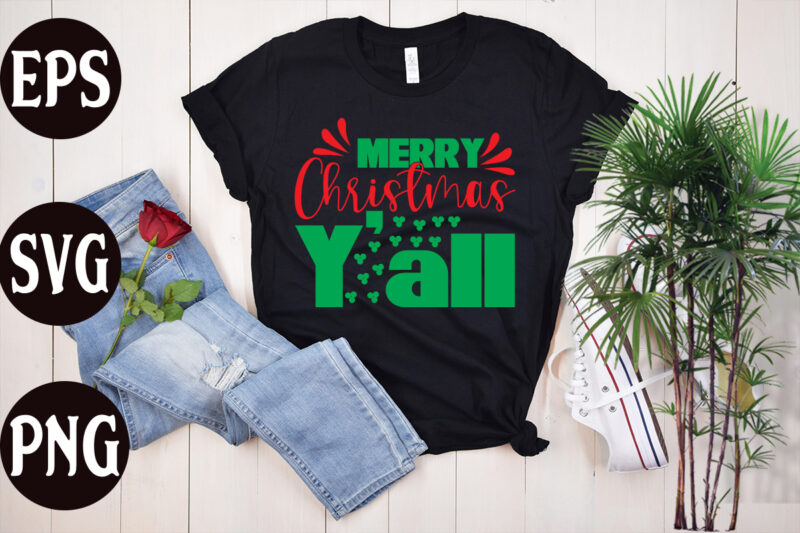 Merry Christmas y'all t shirt design, Merry Christmas y'all SVG cut file, Merry Christmas y'all SVG design, christmas svg mega bundle ,130 christmas design bundle , christmas svg bundle ,