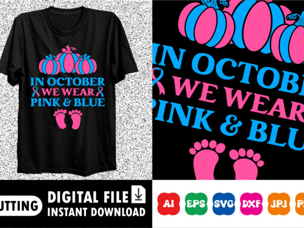 In october we wear pink and blue shirt print template t shirt design for sale