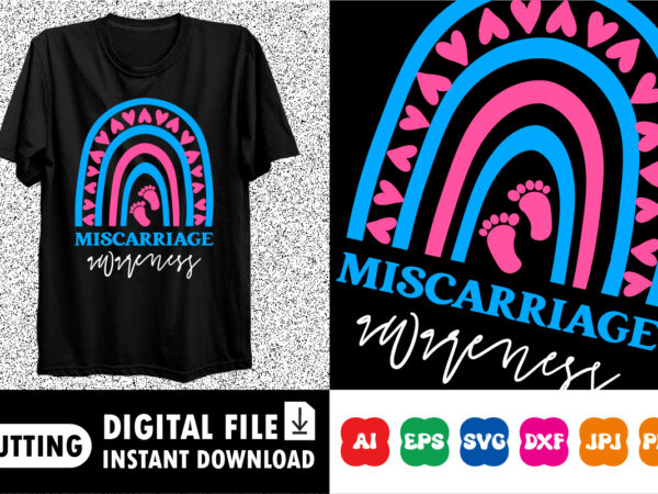 Miscarriage awareness shirt print template t shirt designs for sale