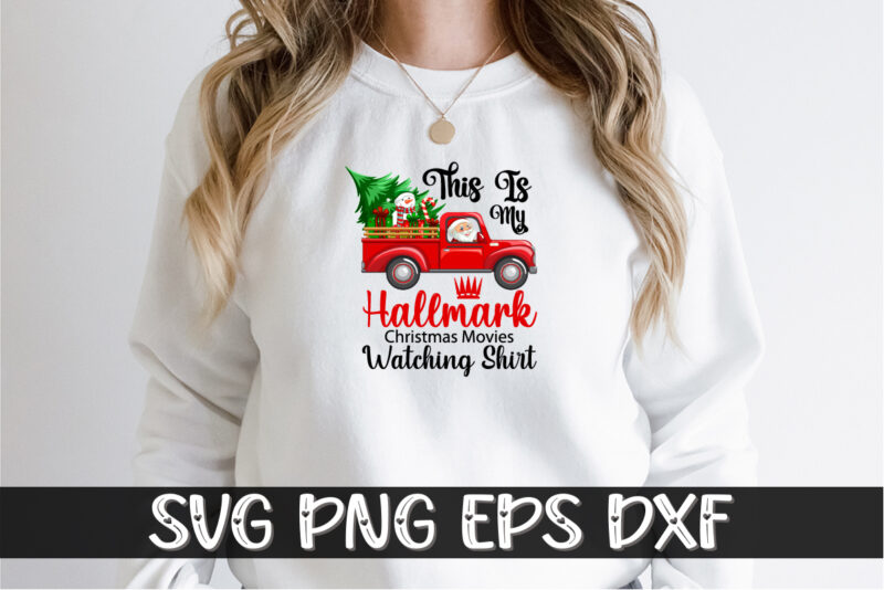 This Is My Movie Watching Sweatshirts Design ,Hallmark Christmas Movies Shirt Design ,Holiday Spirit Shirt Design, Gift For Her, Cute Christmas Shirt Design, Christmas Gift