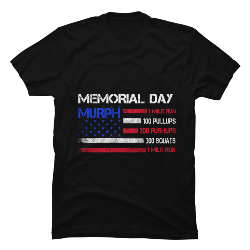 Murph 2021 Memorial Day Workout Patriotic WOD Gift - Buy t-shirt designs