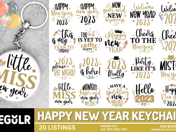 New year keychain svg bundle T shirt vector artwork