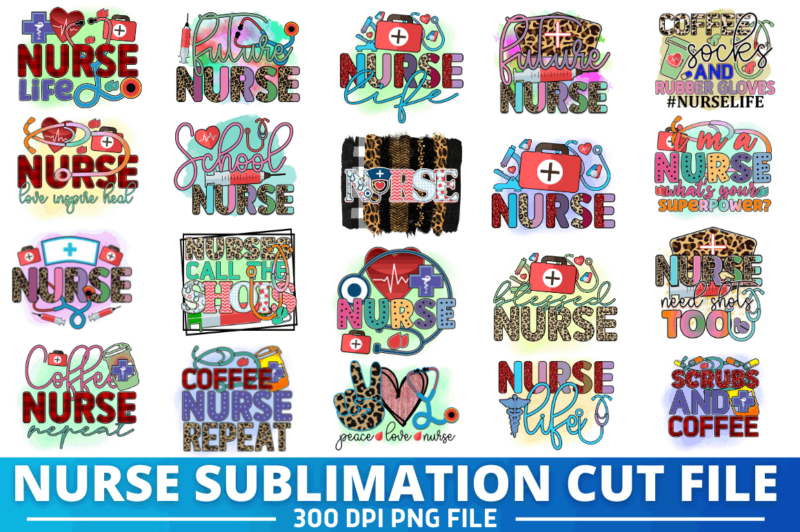 Nurse Sublimation Bundle