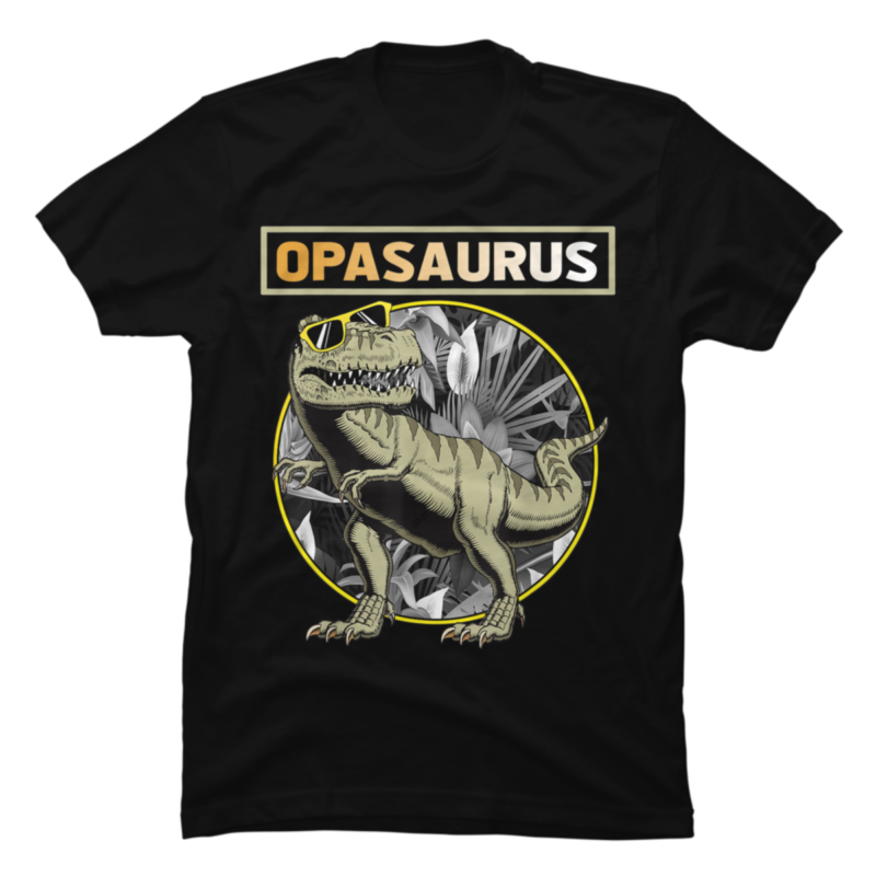 Opasaurus Opa Dinosaur Fathers DayOpasaurus Opa Dinosaur Fathers Day ...