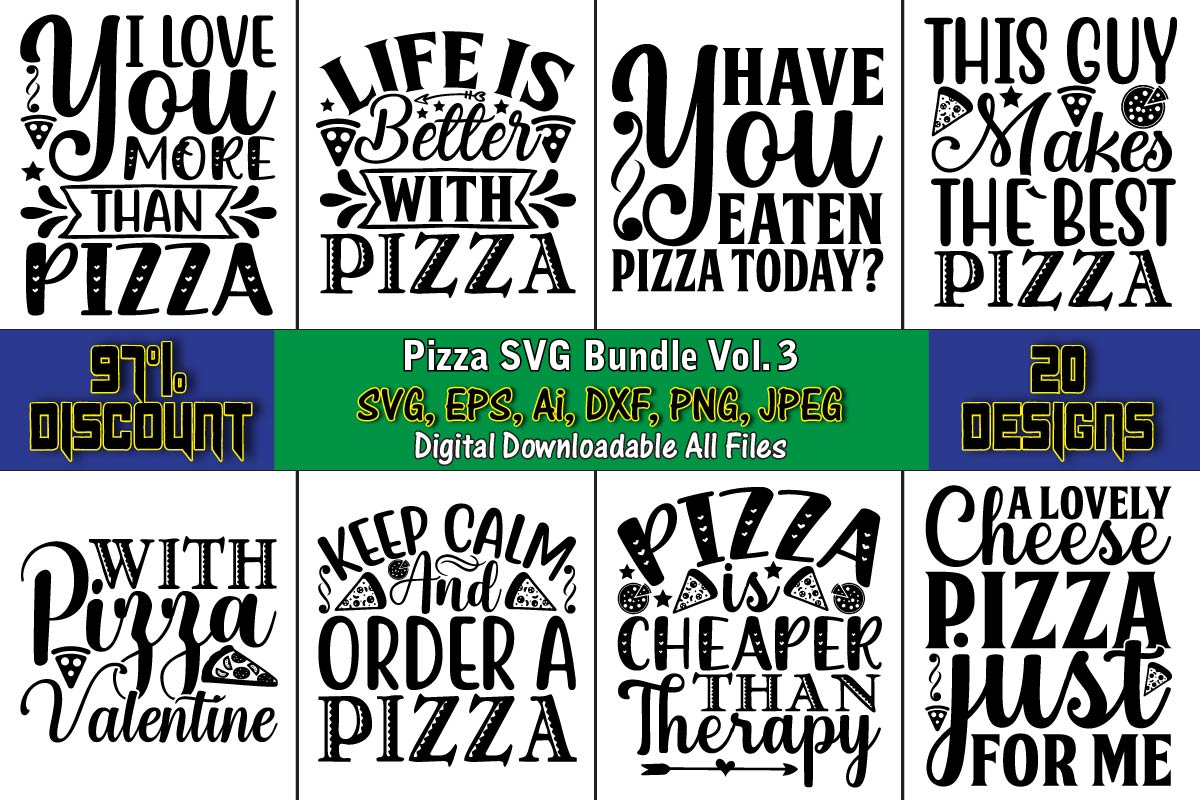 Pizza T Shirt Design Bundle Pizza Svg Bundle Pizza Lover Quotes Pizza Svg Pizza Svg Bundle