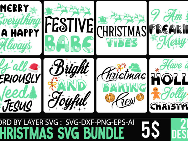 Christmas svg bundle,christmas svg bundle, christmas svg, merry christmas svg, winter svg, santa svg, funny christmas bundle, cricut,christmas svg bundle, funny christmas svg, adult christmas svg, farmhouse sign, ornament, png, t shirt vector file