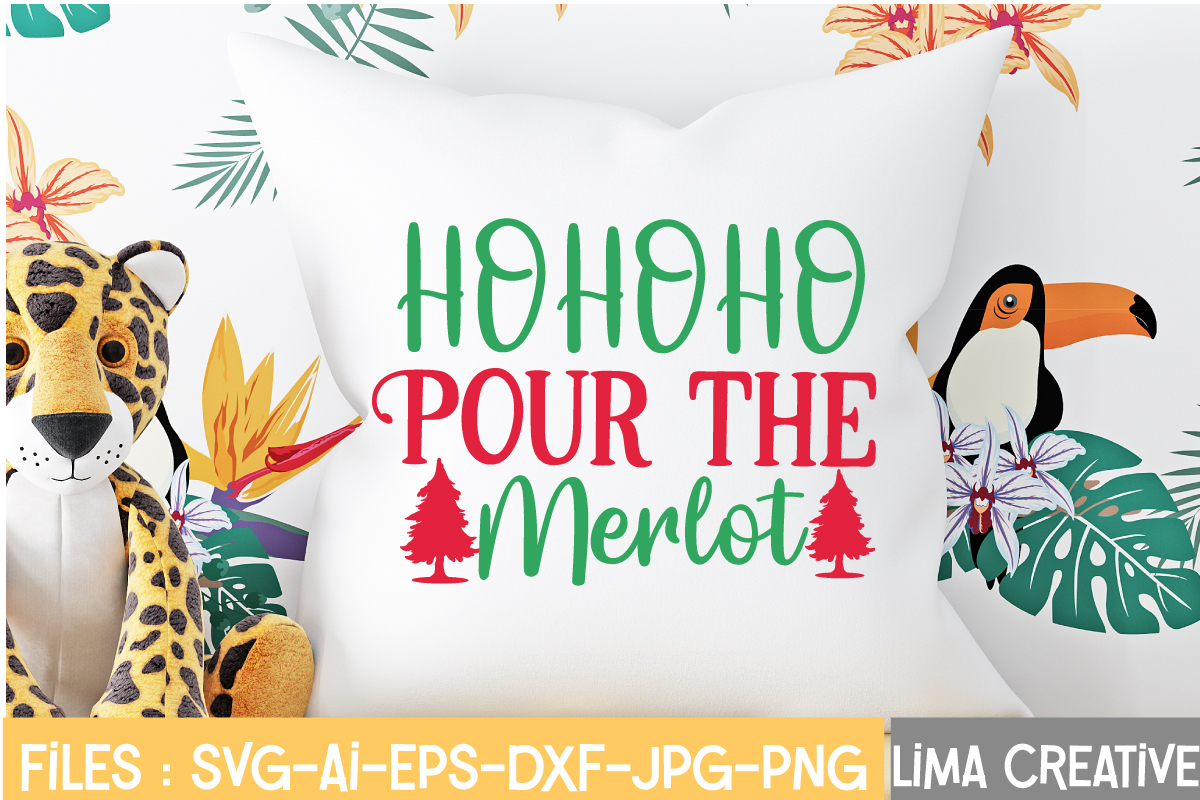 Ho Ho Ho Pour The Merlot T-shirt Design,.Christmas SVG Bundle