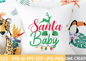 Santa baby T-shirt Design,Christmas SVG Bundle, Christmas SVG, Merry Christmas SVG, Christmas Ornaments svg, Winter svg, Santa svg, Funny Christmas Bundle svg Cricut CHRISTMAS SVG Bundle, CHRISTMAS Clipart, Christmas Svg