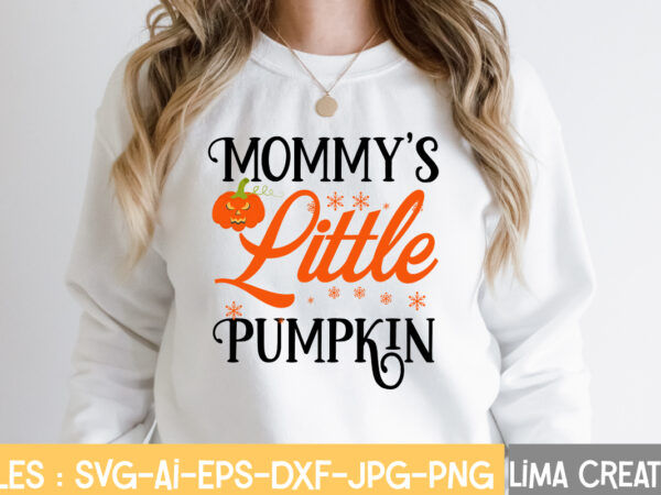 Mommy’s little pumpkin t-shirt design,fall t-shirt design, fall t-shirt designs, fall t shirt design ideas, cute fall t shirt designs, fall festival t shirt design ideas, fall harvest t shirt