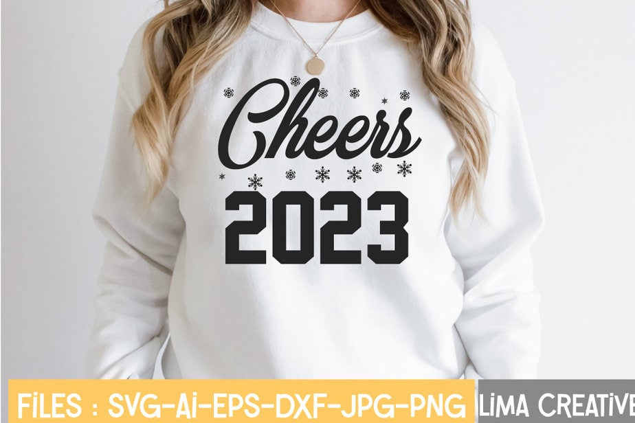 Cheers 2023 T-shirt Design,New Years SVG Bundle, New Year's Eve Quote ...