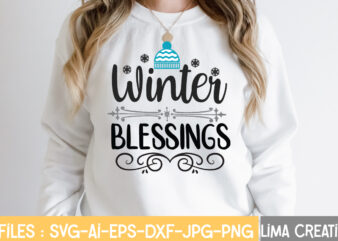 Winter Blessings T-shirt Design,Winter SVG Bundle, Christmas Svg, Funny Christmas Svg, Winter Quote Svg, Cut File, Cricut, Clip Art, Holiday Svg, Christmas Sayings Quotes Winter SVG Bundle, Christmas svg, Holiday