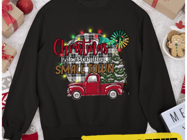 Rd christmas is better in a small town, buffalo plaid christmas retro shirt t shirt design online