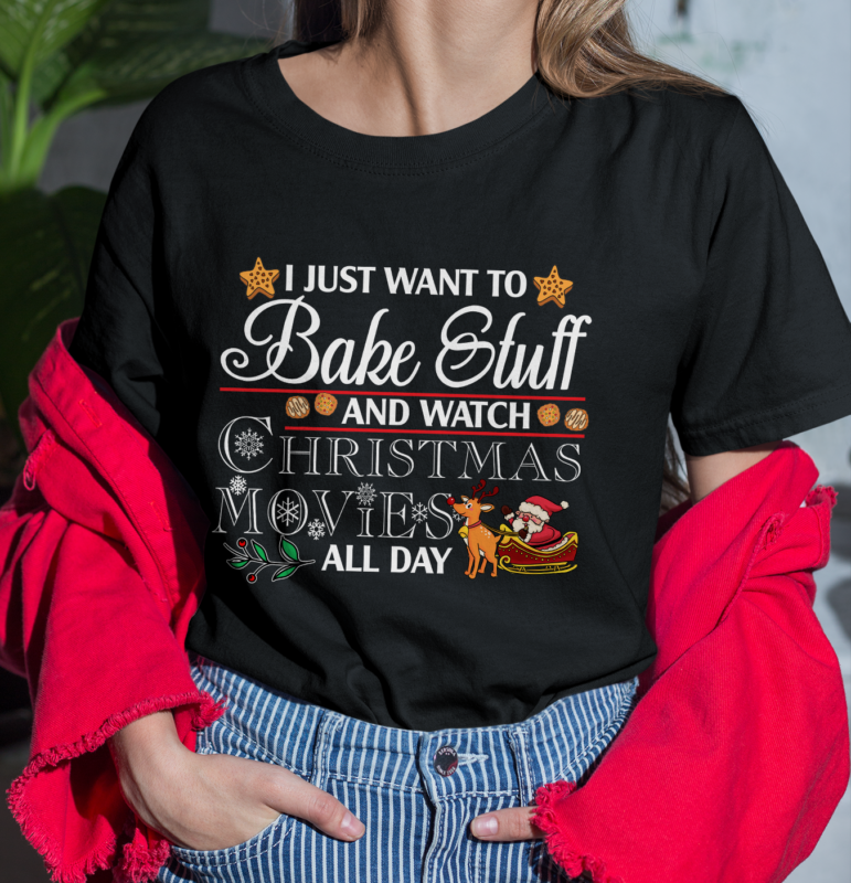 RD I Just Want To Bake Cookies _ Watch Christmas Movies Shirt