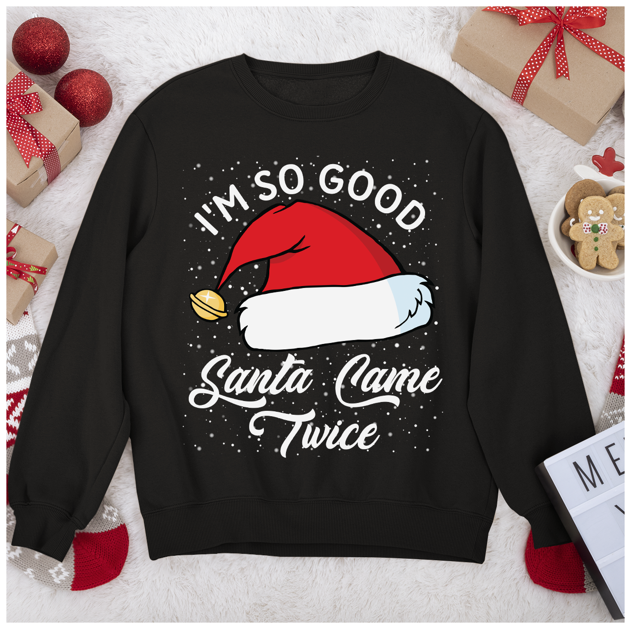 RD I_m So Good Santa Came Twice Pun Holiday Humor Shirt - Buy t-shirt ...