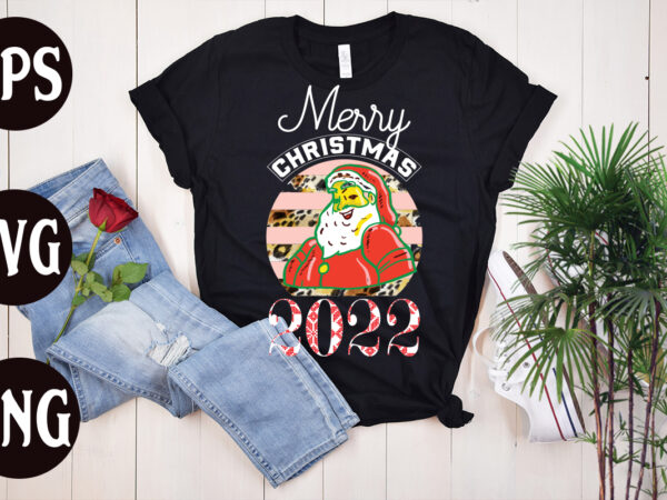 Merry christmas 2022 t shirt design, merry christmas 2022 svg design, merry christmas 2022 svg ct file, merry christmas 2022 sublimation t shirt design, christmas svg mega bundle ,130 christmas