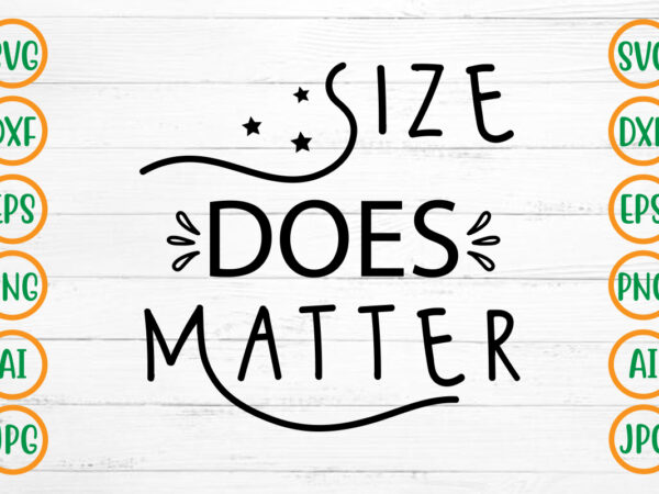 Size does matter svg design