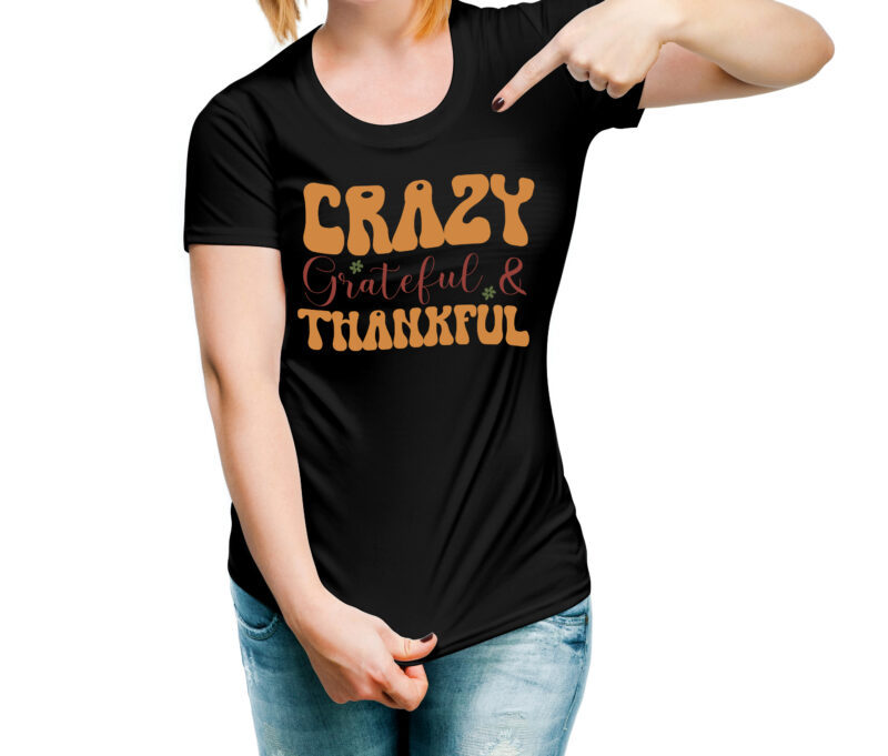 Crazy Grateful & Thankful RETRO DESIGN