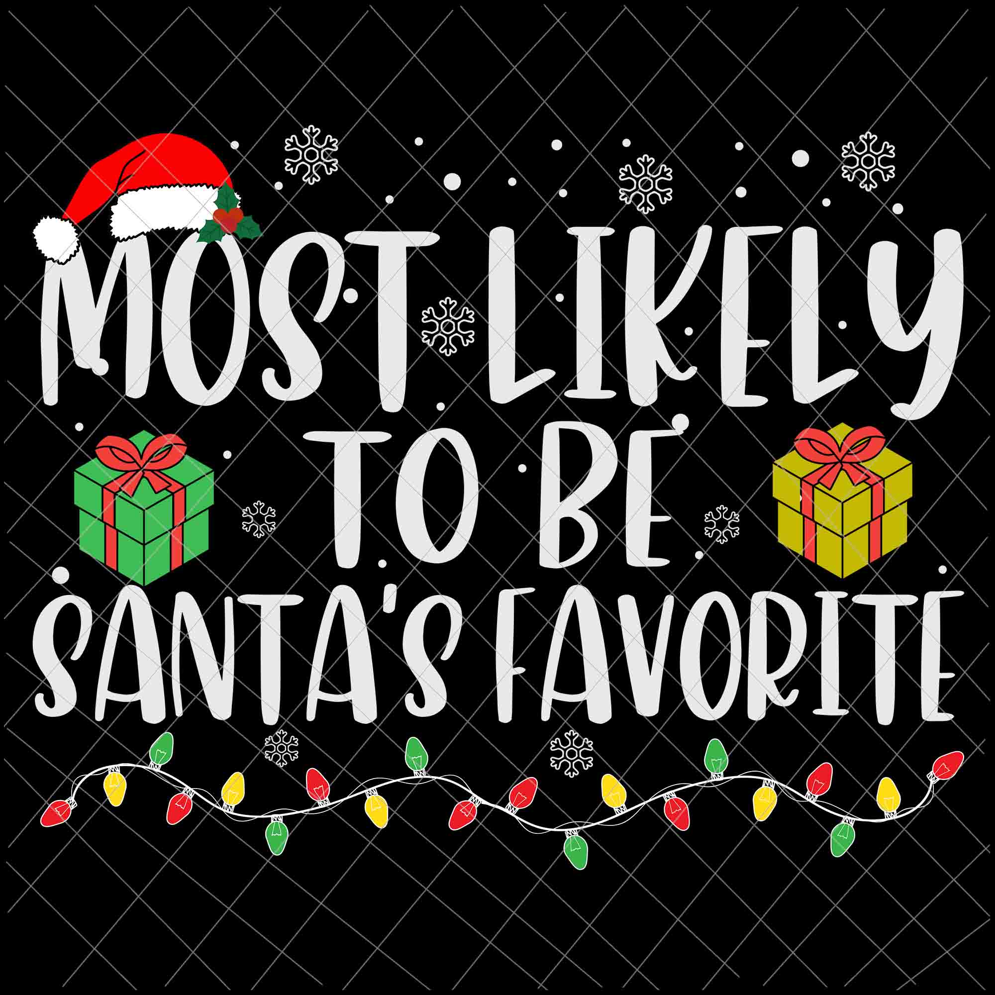 Most Likely To Be Santa's Favorite Svg, Family Christmas Svg, Most